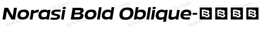 Norasi Bold Oblique字体转换